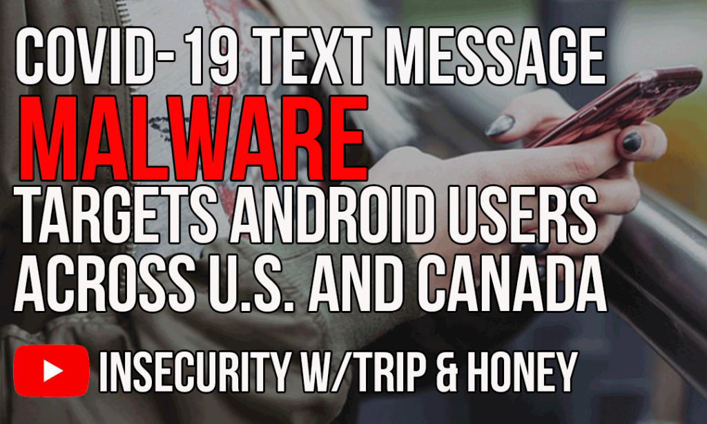 COVID-19 Text Message Malware Targets Android Users Across U.S. And Canada