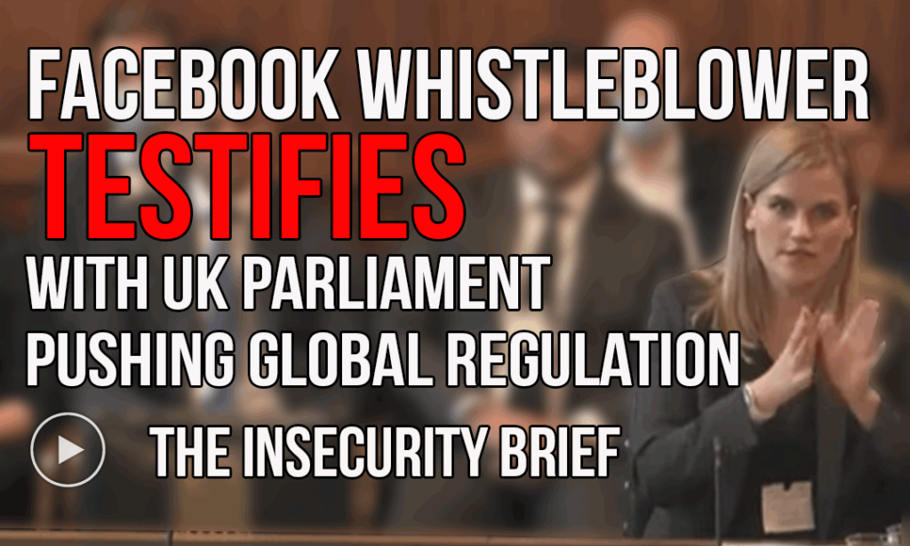 Facebook Whistleblower Testifies With UK Parliament Pushing Global Regulation